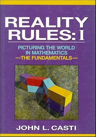 Reality Rules: Picturing the World in Mathematics The Fundamentals: v.1 - Image 1