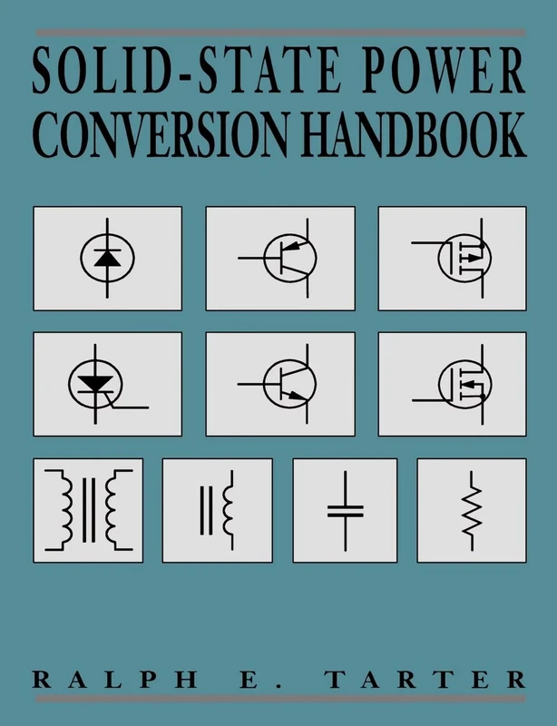 Solid-State Power Conversion Handbook