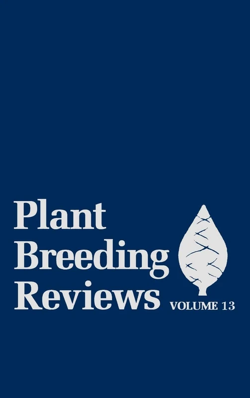 Plant Breeding Reviews, Volume 13: 4