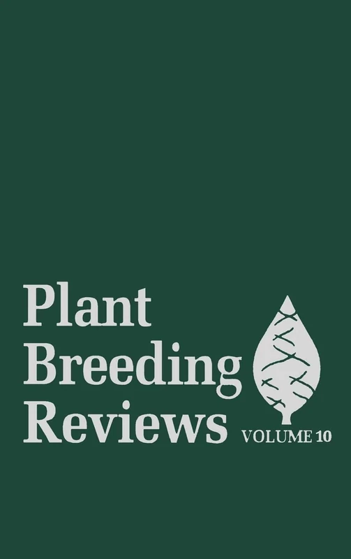 Plant Breeding Reviews, Volume 10: 2