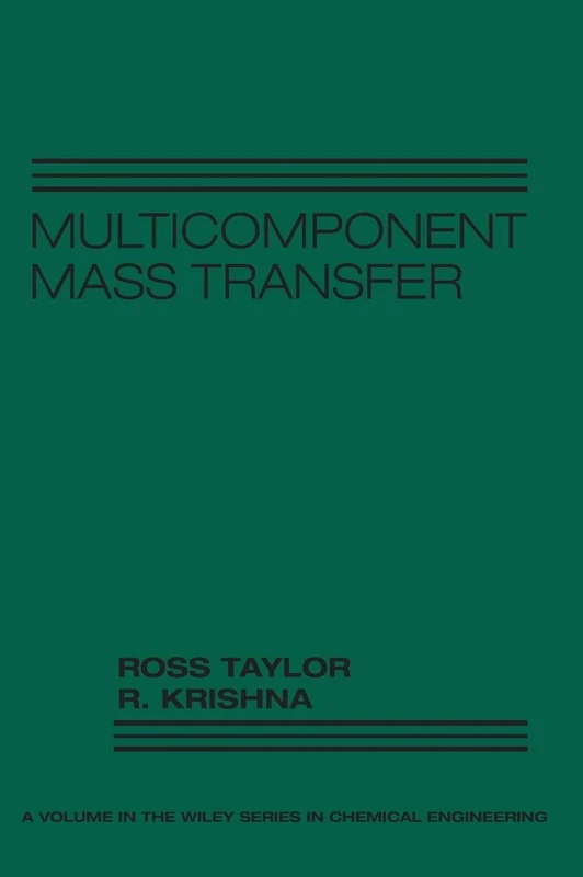 Multicomponent Mass Transfer: 2 (Wiley Series in Chemical Engineering)
