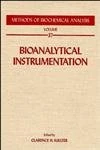 Bioanalytical Instrumentation: v.37 (Methods of Biochemical Analysis)