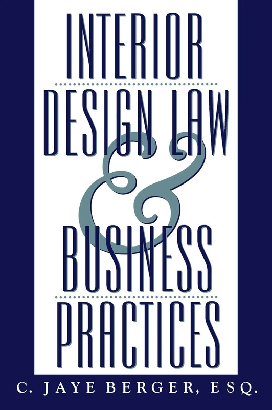 Interior Design Law and Business Practices