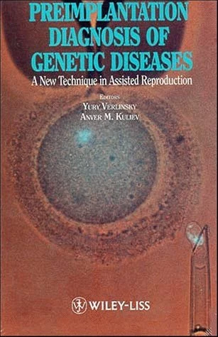 Preimplantation Diagnosis of Genetic Disease: A New Technique for Assisted Reproduction