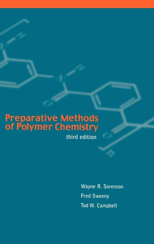 Preparative Methods of Polymer Chemistry
