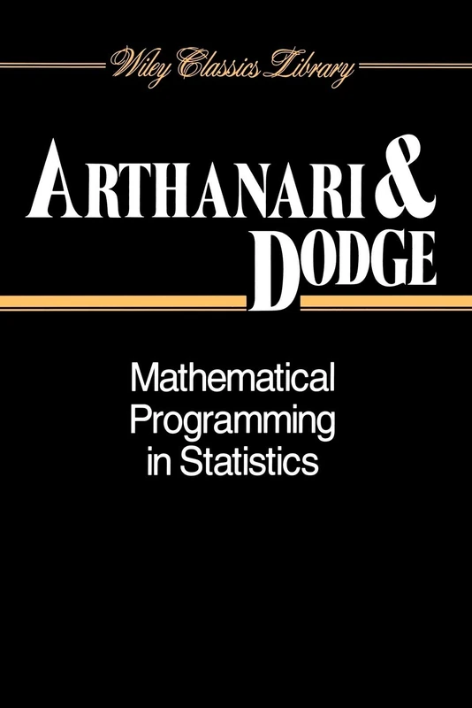 Mathematical Programming In Statistics P: 42 (Wiley Classics Library)