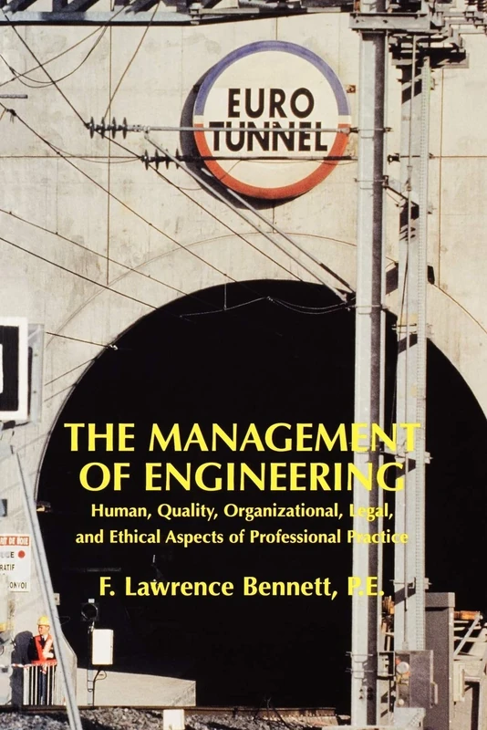 Engineering Management: Human, Quality, Organizational, Legal, and Ethical Aspects of Professional Practice
