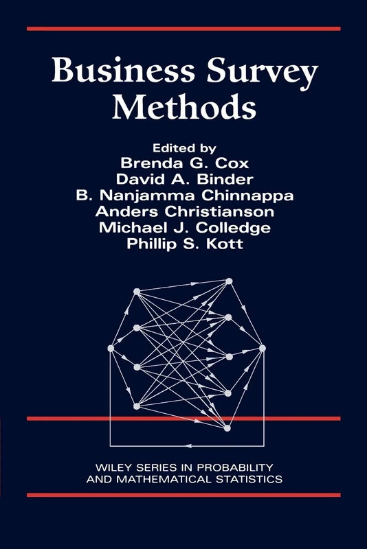 Business Survey Methods: 295 (Wiley Series in Probability and Statistics)