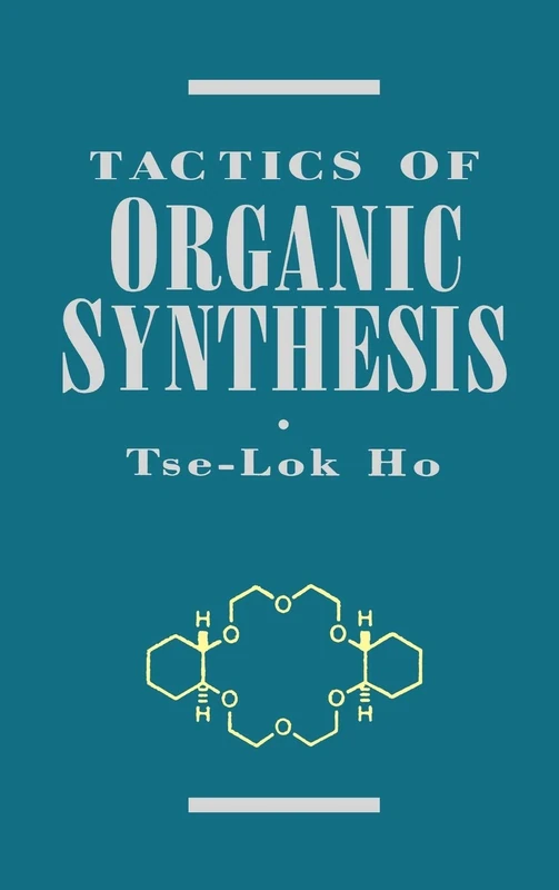 Tactics of Organic Synthesis