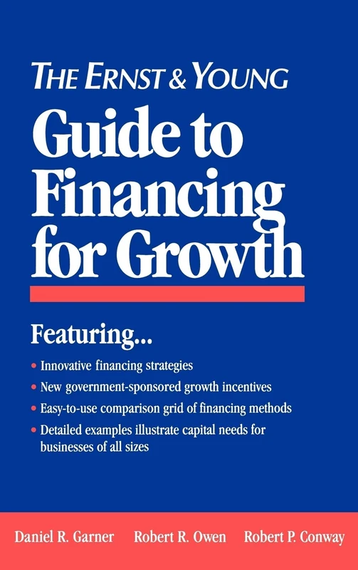 The Ernst & Young Guide to Financing for Growth (Ernst & Young Entrepreneur) - Image 1