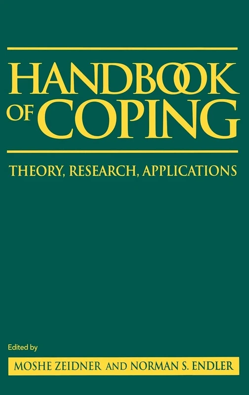 Handbook of Coping: Theory, Research, Applications: 195 (Wiley Series on Personality Processes)