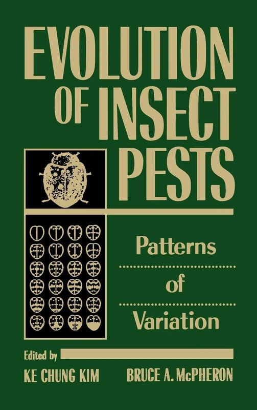 Evolution of Insect Pests: Patterns of Variation (Environmental Science & Technology: A Wiley-Interscience Series of Texts and Monographs)