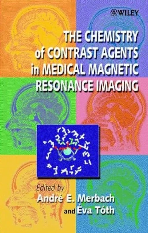 The Chemistry of Contrast Agents in Medical Magnetic Resonance Imaging