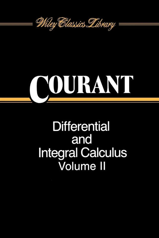 Differential Integral Calculus Volume II: 2 (Wiley Classics Library)