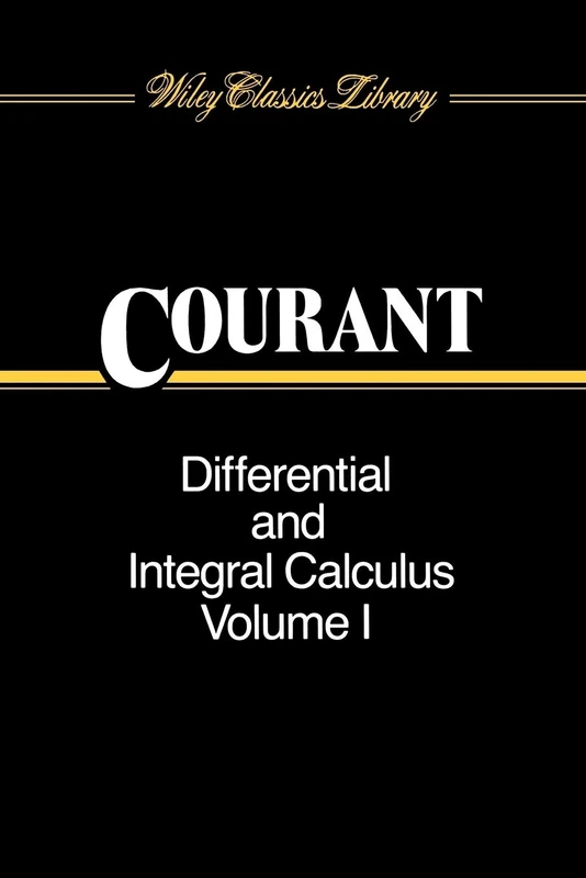 Differential Integral Calculus Volume I: 1 (Wiley Classics Library)