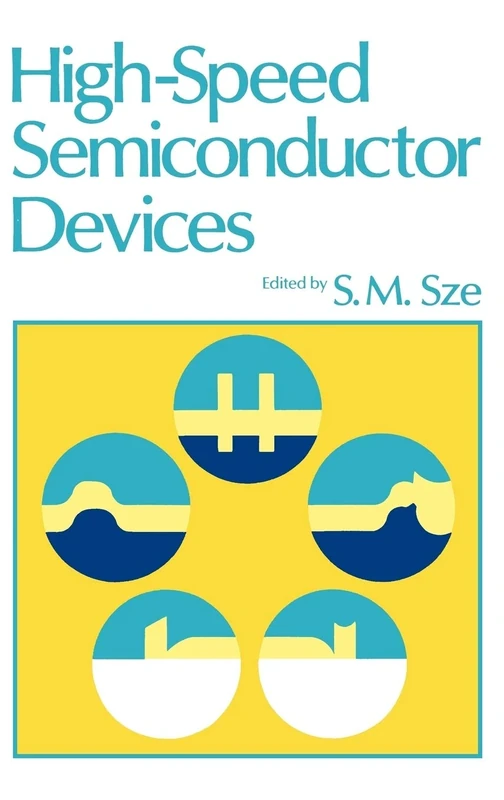 High-Speed Semiconductor Devices (Wiley-Interscience Publication)