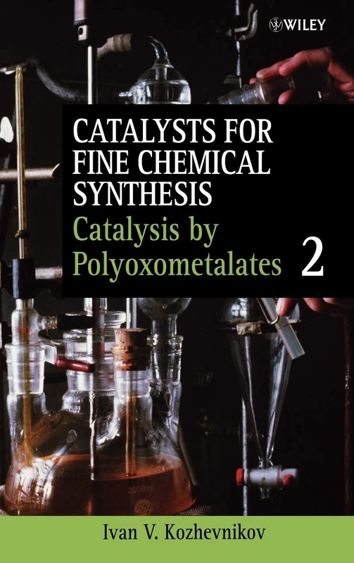 Catalysis by Polyoxometalates, Volume 2: 3 (Catalysts For Fine Chemicals Synthesis)