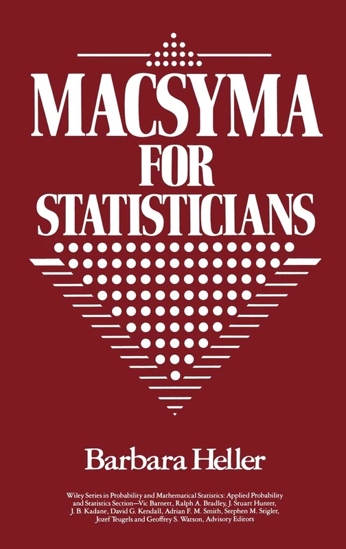 MACSYMA for Statisticians: 228 (Wiley Series in Probability and Statistics) - Image 1