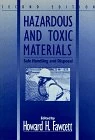 Hazardous and Toxic Materials: Safe Handling and Disposal