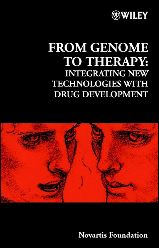 From Genome to Therapy: Integrating New Technologies with Drug Development: 229 (Novartis Foundation Symposia)