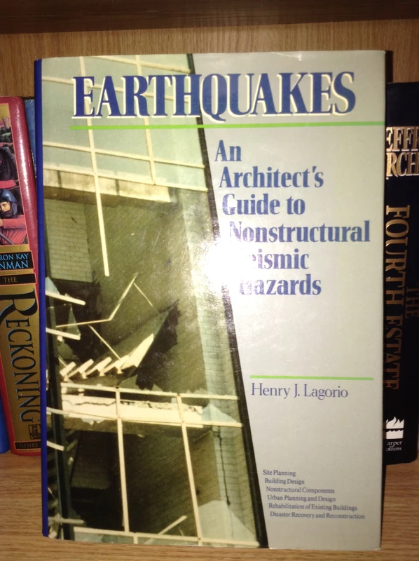 Earthquakes: An Architect′s Guide to Nonstructural Seismic Hazards