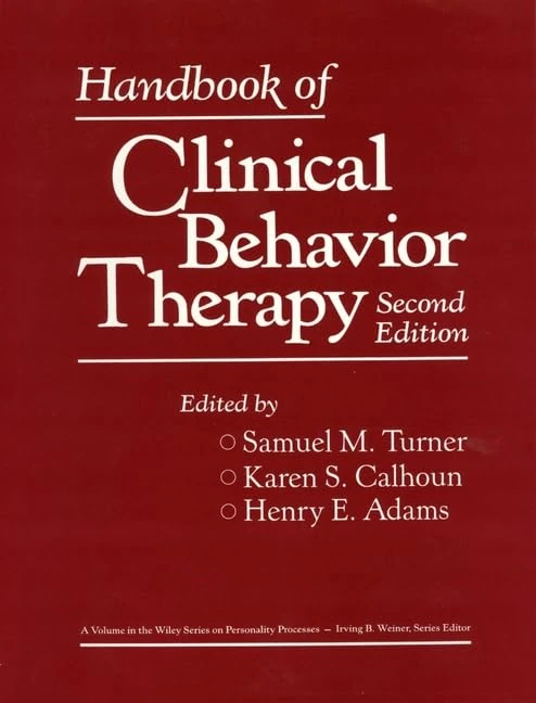Handbook of Clinical Behavior Therapy (Wiley Series on Personality Processes)