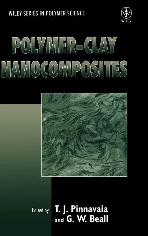 Polymer-Clay Nanocomposites (Wiley Series in Polymer Science)