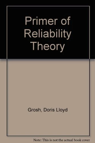 Primer of Reliability Theory