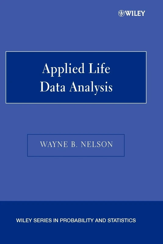 Wiley Applied Life Data Analysis: 521 - Probability and Statistics