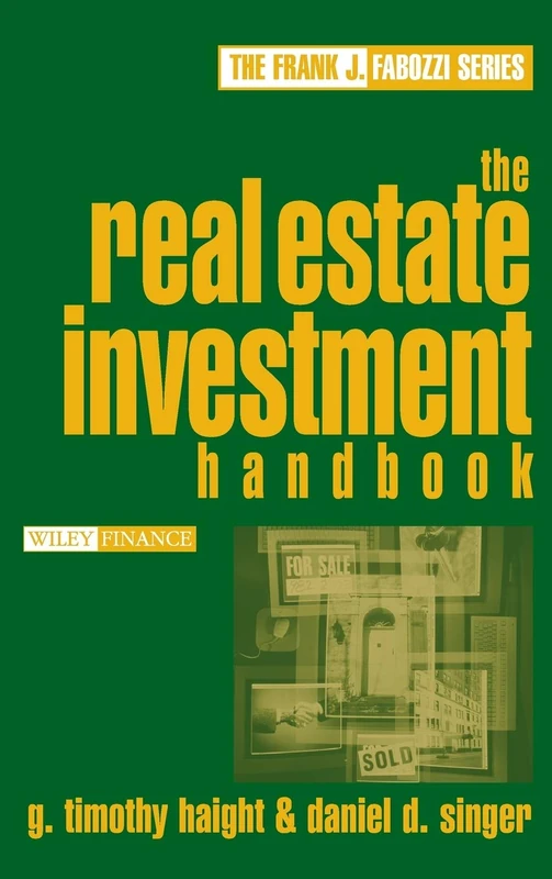 The Real Estate Investment Handbook: 134 (Frank J. Fabozzi Series)