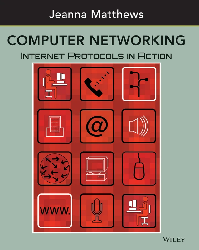 Computer Networking: Internet Protocols in Action