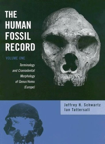 The Human Fossil Record: 4 Volume Set
