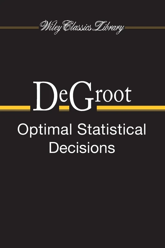 Optimal Statistical Decisions: 82 (Wiley Classics Library) - Image 1