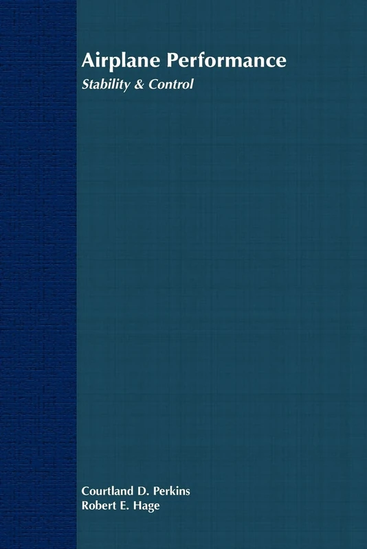 Airplane Performance, Stability and Control