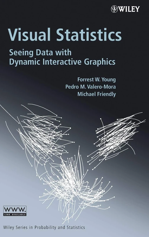 Visual Statistics: Seeing Data with Dynamic Interactive Graphics (Wiley Series in Probability and Statistics)