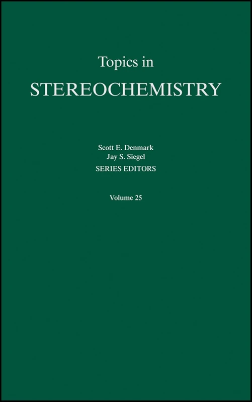 Topics in Stereochemistry, Volume 25 (Topics in Stereochemistry (Discontinued)) - Image 1