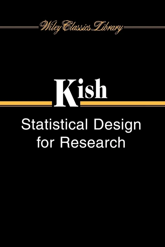 Statistical Design For Research W.C.L. P: 83 (Wiley Classics Library)
