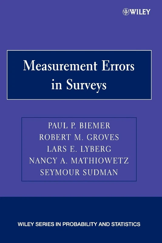 Measurement Errors in Surveys (Wiley Series in Probability and Statistics)