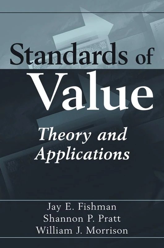 Standards of Value: Theory and Applications - Image 1