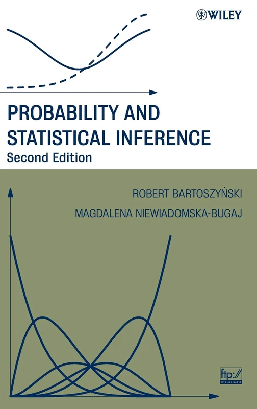 Probability and Statistical Inference (Wiley Series in Probability and Statistics)