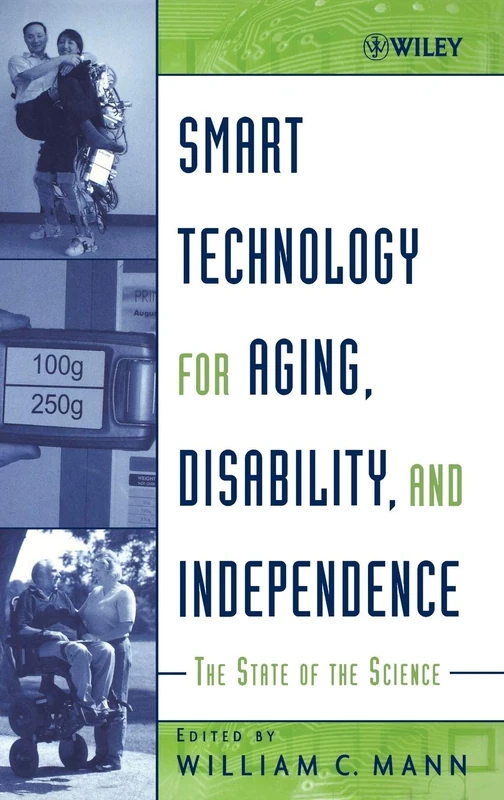 Smart Technology for Aging, Disability, and Independence: The State of the Science