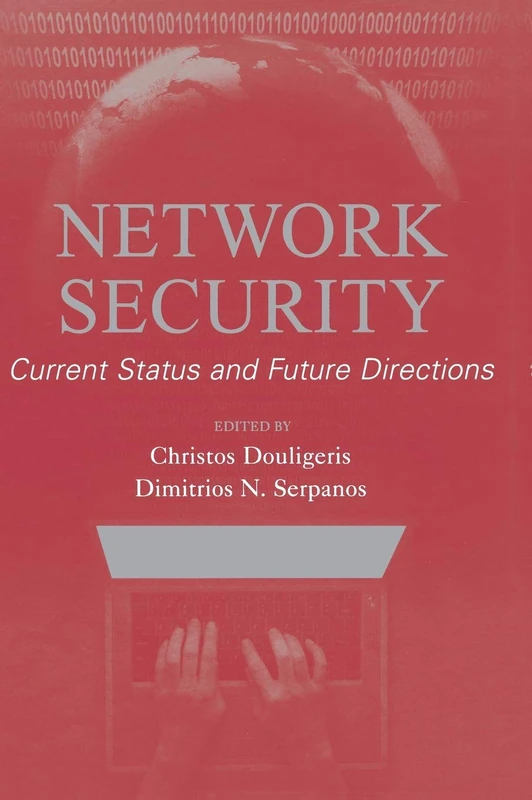 Network Security: Current Status and Future Directions
