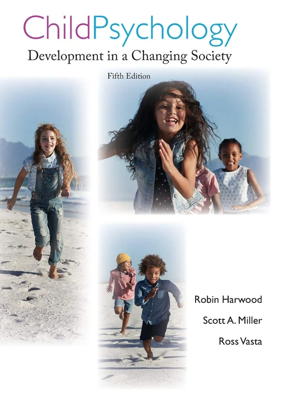 Child Psychology: Development in a Changing Society