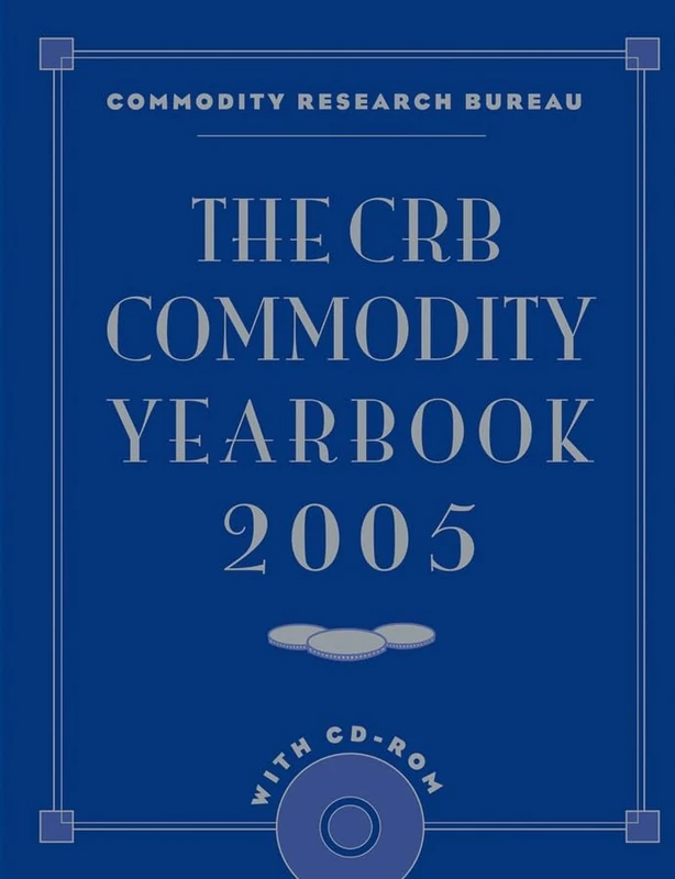 Wiley CRB Commodity Yearbook 2005 with CD-ROM
