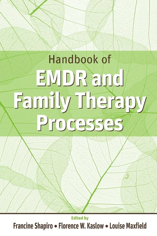 Handbook of EMDR and Family Therapy Processes