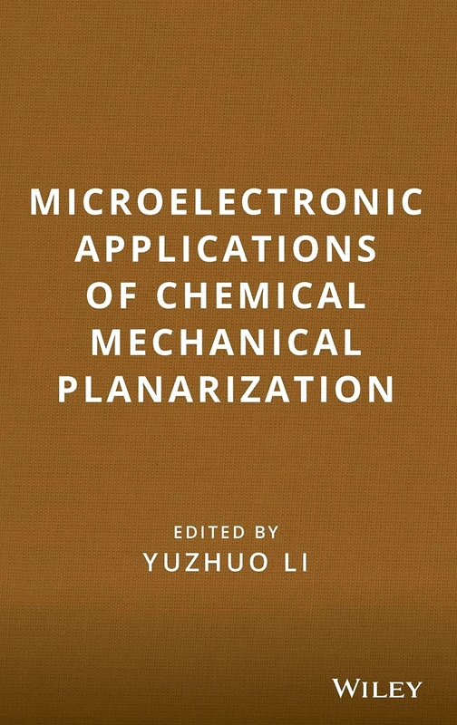 Microelectronic Applications of Chemical Mechanical Planarization