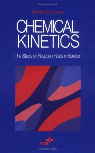Chemical Kinetics: The Study of Reaction Rates in Solution
