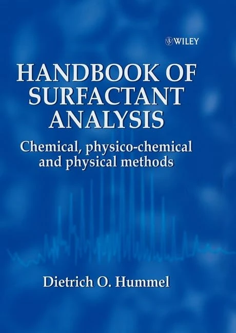 Handbook of Surfactant Analysis: Chemical, Physico-chemical and Physical Methods