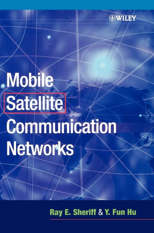 Mobile Satellite Communication Networks (Wiley Series in Probability and Statistics)