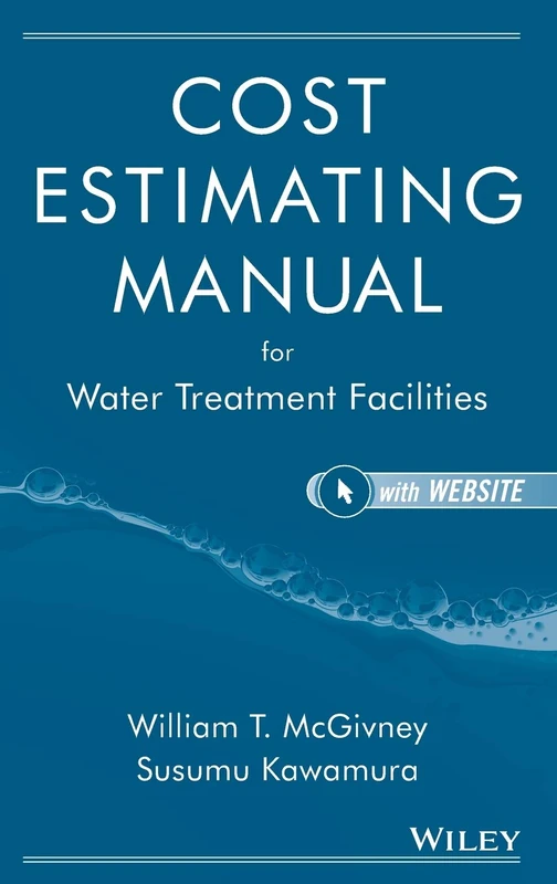 Wiley Cost Estimating Manual for Water Treatment Facilities